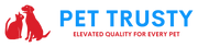 Logo of Pet Trusty with a dog and cat icon and text 'Elevated Quality for Every Pet'.